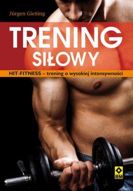 Trening siłowy HIT-fitness- trening o wysokiej...