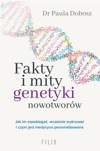 Fakty i mity genetyki nowotworów. Jak im zapobiega