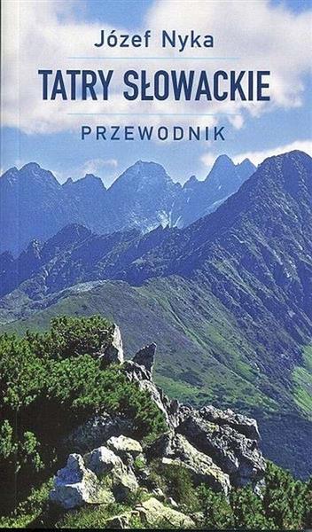 TATRY SŁOWACKIE. PRZEWODNIK