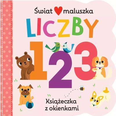 świat maluszka. Liczby. Książeczka z okienkami