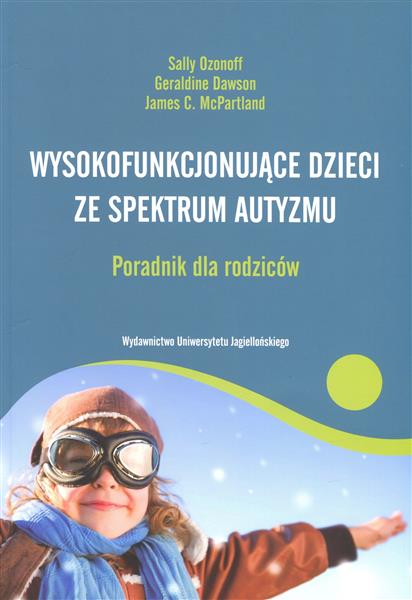 Wysokofunkcjonujące dzieci ze spektrum autyzmu. Po