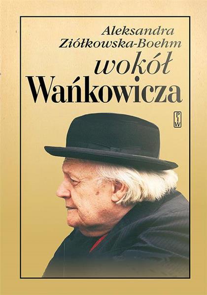 WOKÓŁ WAŃKOWICZA