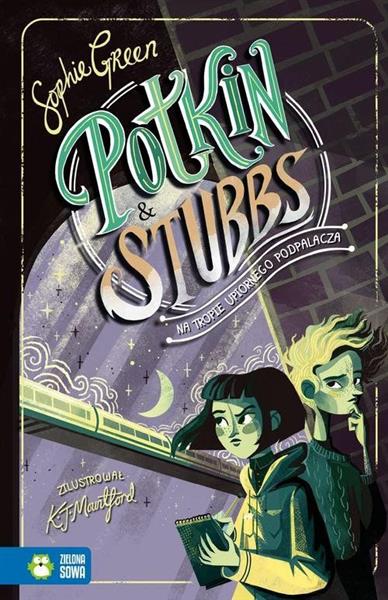 POTKIN & STUBBS. NA TROPIE UPIORNEGO PODPALACZA