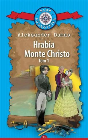 HRABIA MONTE CHRISTO. CZĘŚĆ 1. KOLEKCJA: KLUB PODR