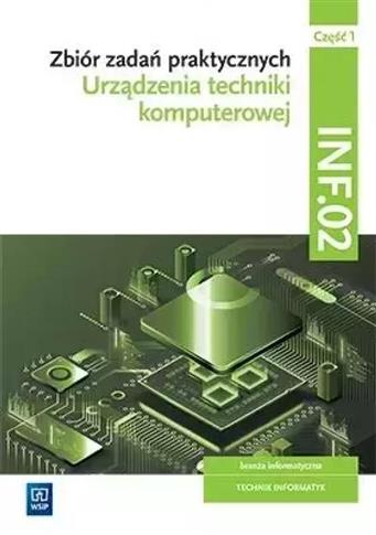 Zbiór zadań praktycznych. Kwalifikacja INF.02. Czę