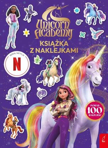 UNICORN ACADEMY. KSIĄŻKA Z NAKLEJKAMI