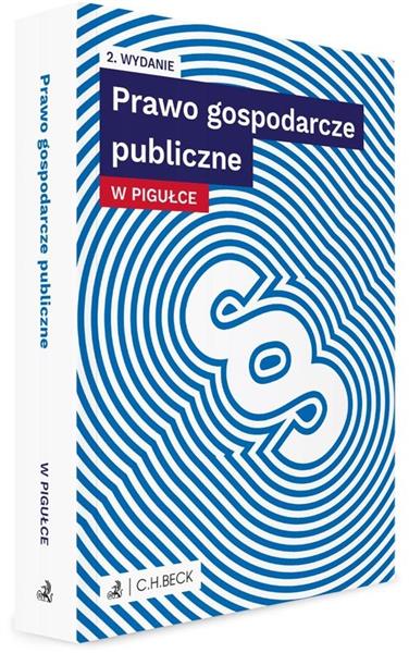 PRAWO GOSPODARCZE PUBLICZNE W PIGUŁCE, WYDANIE...