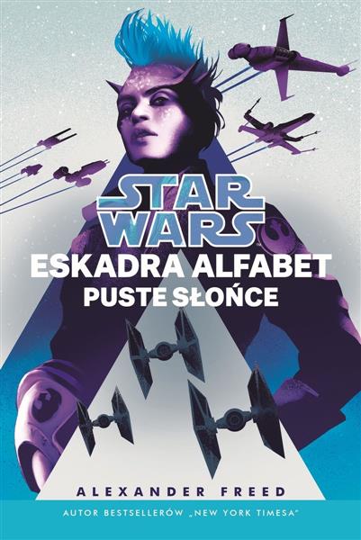 STAR WARS. ESKADRA ALFABET. PUSTE SŁOŃCE