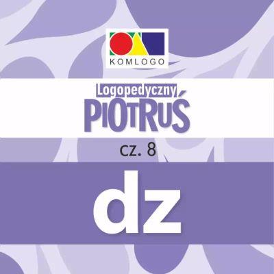 Karty Logopedyczny Piotruś. Część VIII - głoska DZ