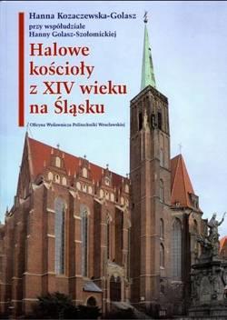 Halowe kościoły z XIV wieku na Śląsku