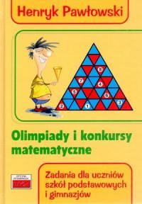 OLIMPIADY I KONKURSY MATEMATYCZNE. ZADANIA