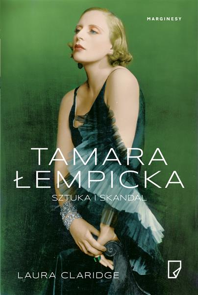 TAMARA ŁEMPICKA. SZTUKA I SKANDAL