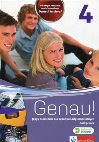 Genau! 4. Język niemiecki dla szkół ponadgimnazjal