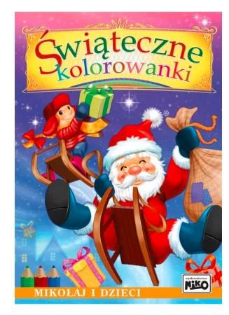 ŚWIĄTECZNE KOLOROWANKI. MIKOŁAJ I DZIECI
