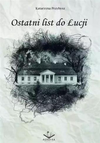OSTATNI LIST DO ŁUCJI