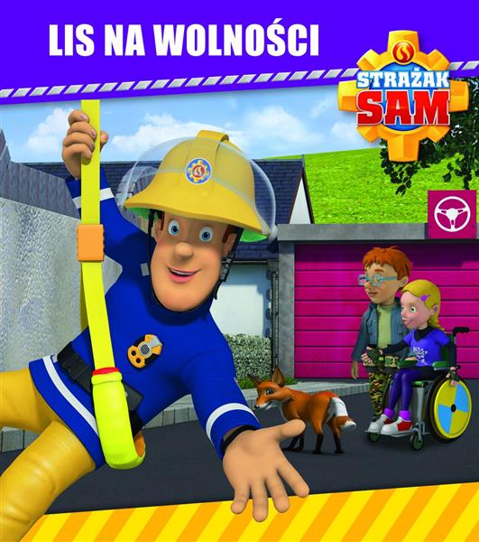 STRAŻAK SAM. LIS NA WOLNOŚCI