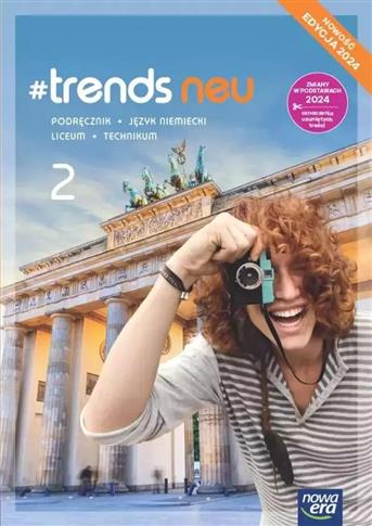 Nowa język niemiecki #trends neu 2 podręcznik lice