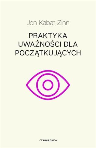 Praktyka uważności dla początkujących