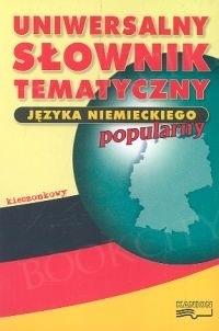 Uniwersalny Słownik Tematyczny Niemiecki Popularny