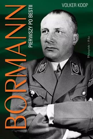 BORMANN. PIERWSZY PO BESTII