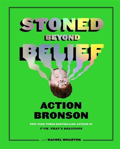 STONED BEYOND BELIEF