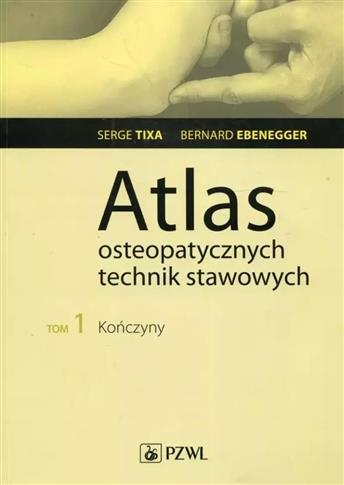 Atlas osteopatycznych technik stawowych. Tom 1. Ko