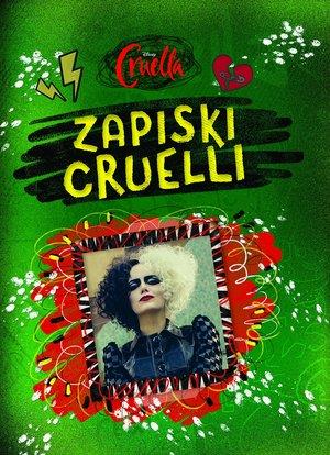 ZAPISKI CRUELLI. DISNEY CRUELLA