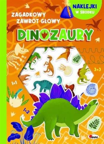 Dinozaury - wypukłe naklejki. Zagadkowy zawrót gło