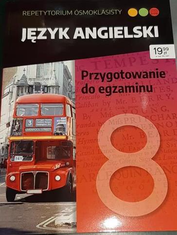 REPETYTORIUM ÓSMOKLASISTY. JĘZYK ANGIELSKI