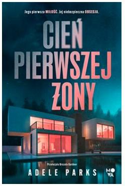 CIEŃ PIERWSZEJ ŻONY S.NOWY
