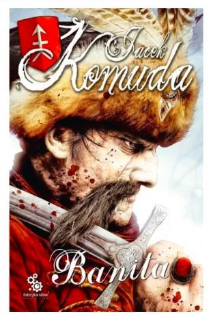 BANITA. OPOWIEŚCI SARMACKIE. TOM 1