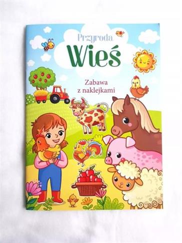 PRZYRODA. WIEŚ. ZABAWA Z NAKLEJKAMI