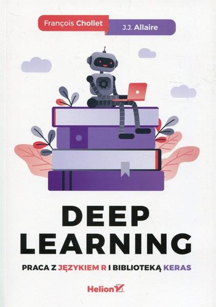 DEEP LEARNING. PRACA Z JĘZYKIEM R I BIBLIOTEKĄ KER