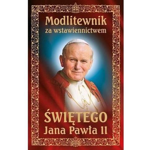 Modlitewnik za wstawiennictwem świętego Jana Pawł