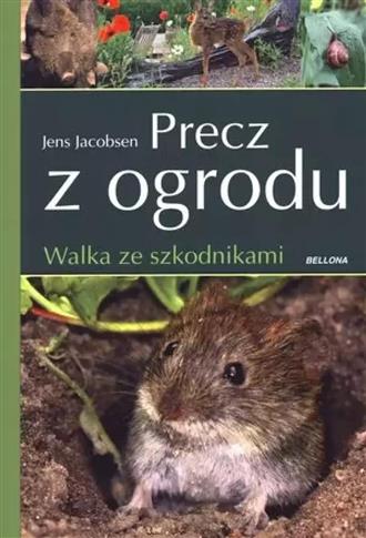 PRECZ Z OGRODU. WALKA ZE SZKODNIKAMI