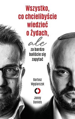 Wszystko, co chcielibyście wiedzieć o Żydach, ale