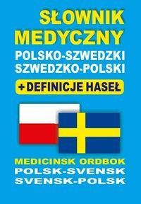 SŁOWNIK MEDYCZNY POLSKO-SZWEDZKI ? SZWEDZKO-POLSKI