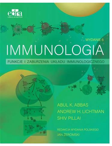 Immunologia. Funkcje i zaburzenia układu immunolog