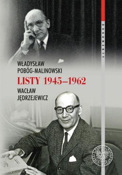 WŁADYSŁAW POBÓG-MALINOWSKI, WACŁAW JĘDRZEJEWICZ, L