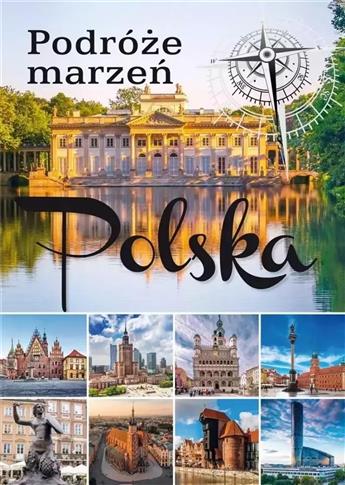 Podróże marzeń. Polska