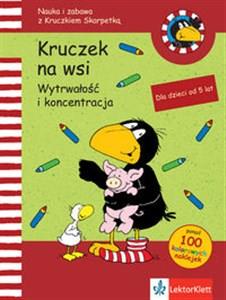 Kruczek na wsi Wytrwałość i koncentracja