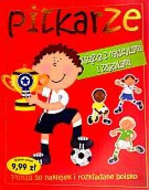 Piłkarze. Książka z naklejkami i zagadkami