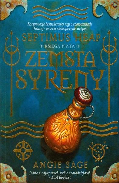 SEPTIMUS HEAP. KSIĘGA 5. ZEMSTA SYRENY