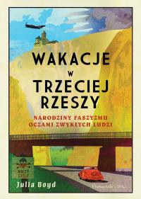 WAKACJE W TRZECIEJ RZESZY