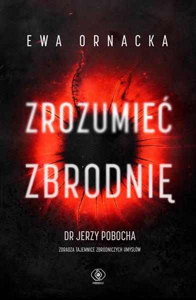 ZROZUMIEĆ ZBRODNIĘ