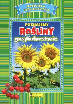 POZNAJEMY ROŚLINY W GOSPODARSTWIE