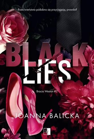 Black Lies. Seria Bracia Weston. Tom 2