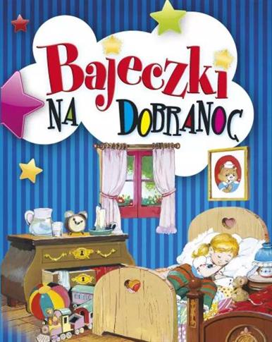 BAJECZKI NA DOBRANOC