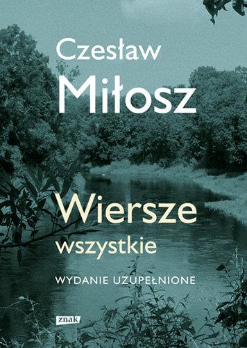 WIERSZE WSZYSTKIE. WYDANIE UZUPEŁNIONE