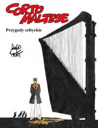 PRZYGODY CELTYCKIE CORTO MALTESE TOM 4